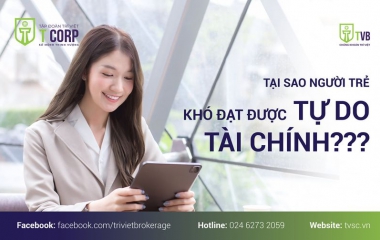 TẠI SAO NGƯỜI TRẺ KHÓ ĐẠT ĐƯỢC TỰ DO TÀI CHÍNH?